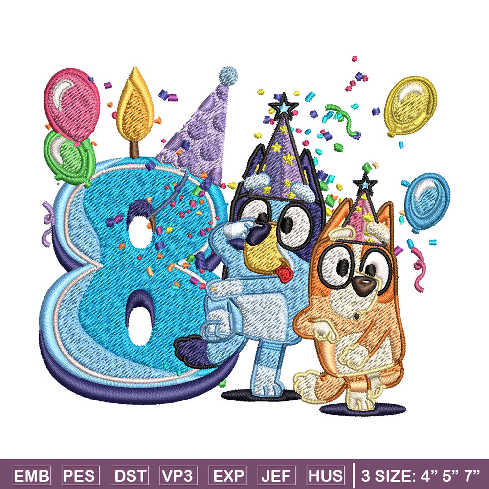 Bluey bingo 8th birthday Embroidery, Bluey birthday Embroidery, Embroidery File, cartoon design, Digital download..jpg