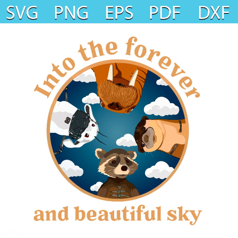 Into The Forever And Beautiful Rocket Raccoon And Friends SVG