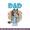 Dad Bluey Embroidery, Bluey Cartoon Embroidery, cartoon Embroidery, cartoon shirt, Embroidery File, Instant download..jpg