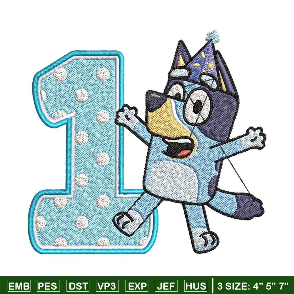 Bluey 1st Birthday Embroidery design, Bluey Cartoon Embroidery, Disney Embroidery, Embroidery File, digital download.jpg