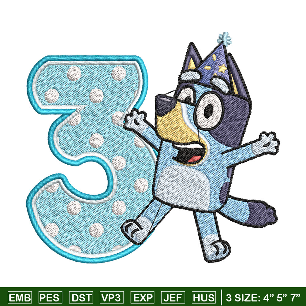 Bluey 3rd Birthday Embroidery design, Bluey Cartoon Embroidery, Disney Embroidery, Embroidery File, digital download.jpg