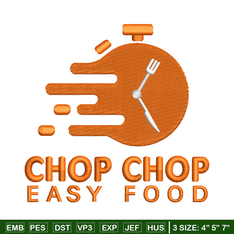 Chop chop easy food embroidery design, Logo embroidery, embroidery file, logo design, logo shirt, Digital download..jpg