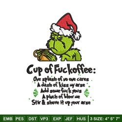 Cup of fuckoffee grinch Embroidery design, Grinch christmas Embroidery, Embroidery File, Grinch design, Instant download