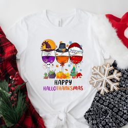 happy hallothanksmas wine shirt - cute drinking t-shirt - funny festival tee - women christmas shirt - thanksgiving tee