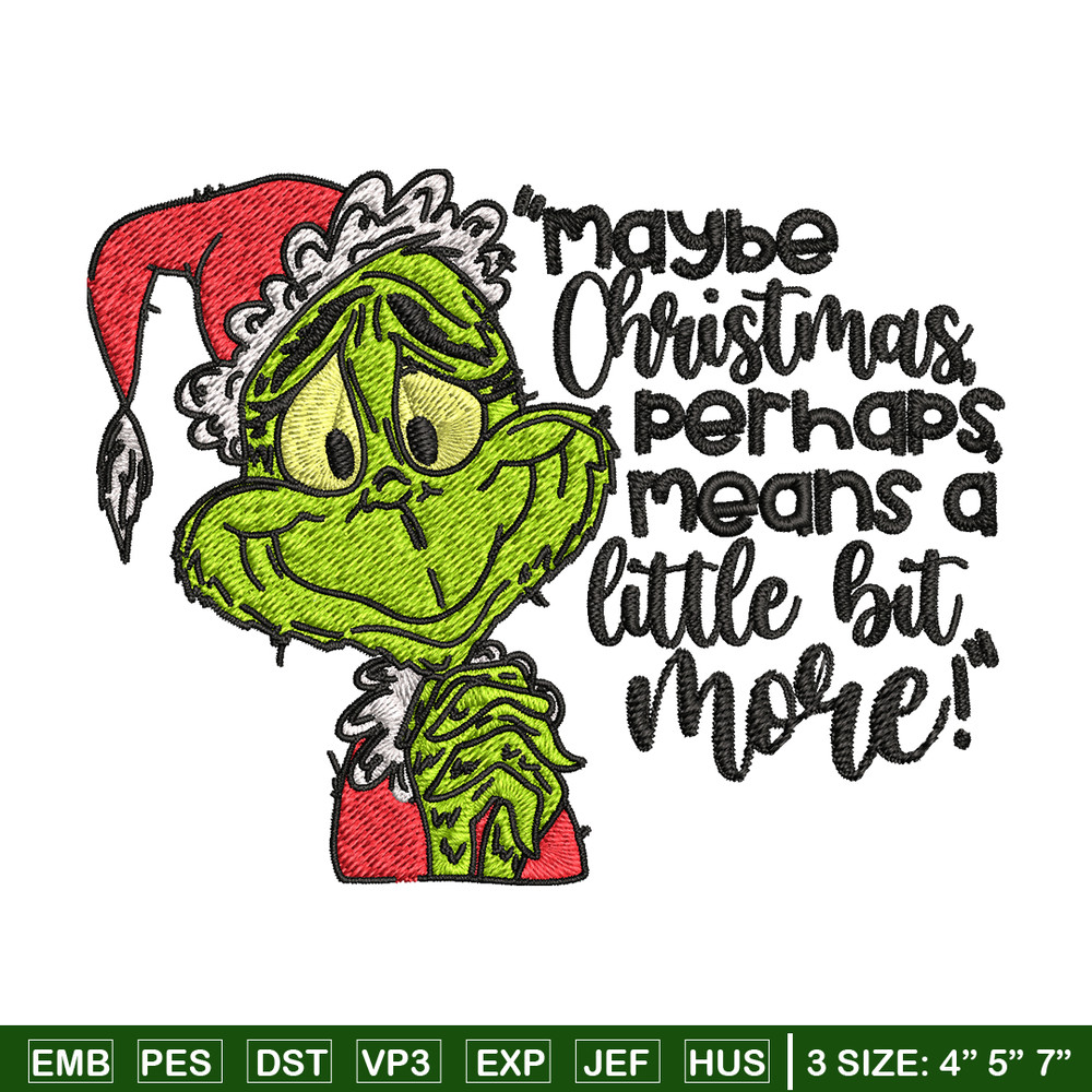 Grinch Maybe Christmas Embroidery design, Grinch Embroidery, Grinch design, Embroidery file, Instant download..jpg