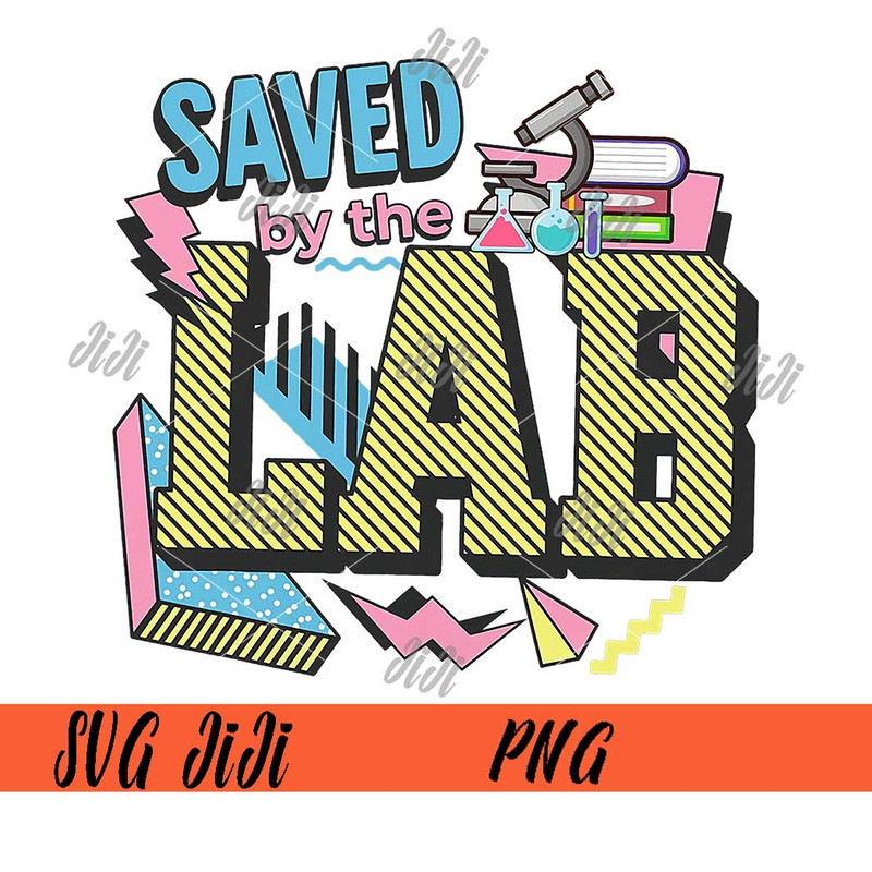Saved-By-Lab-Lab-Week-PNG,-Medical-Laboratory-Tech-PNG.jpg
