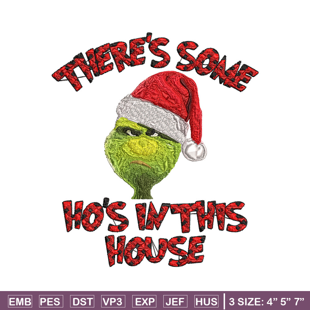 There's Some Grinch In This House Christmas Embroidery design, Grinch Embroidery, Grinch design, Instant download..jpg