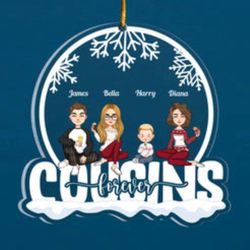 cousins forever: personalized custom acrylic ornament - unique & memorable gift
