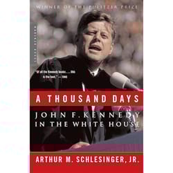 a thousand days: john f. kennedy in the white house