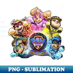 paw patrol - instant png sublimation download - unleash your creativity