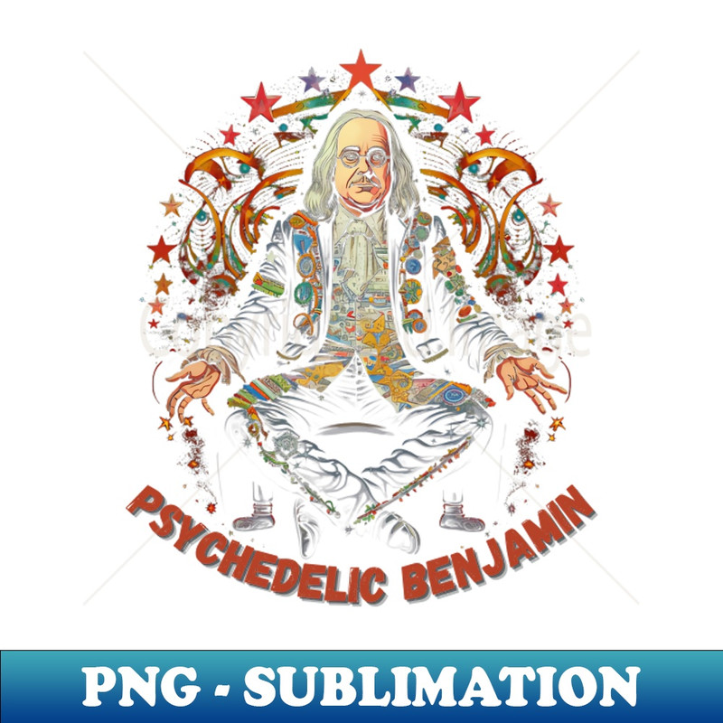 EB-20231029-860_Benjamin Franklin Zen Meditation Psychedelic Trippy 2458.jpg