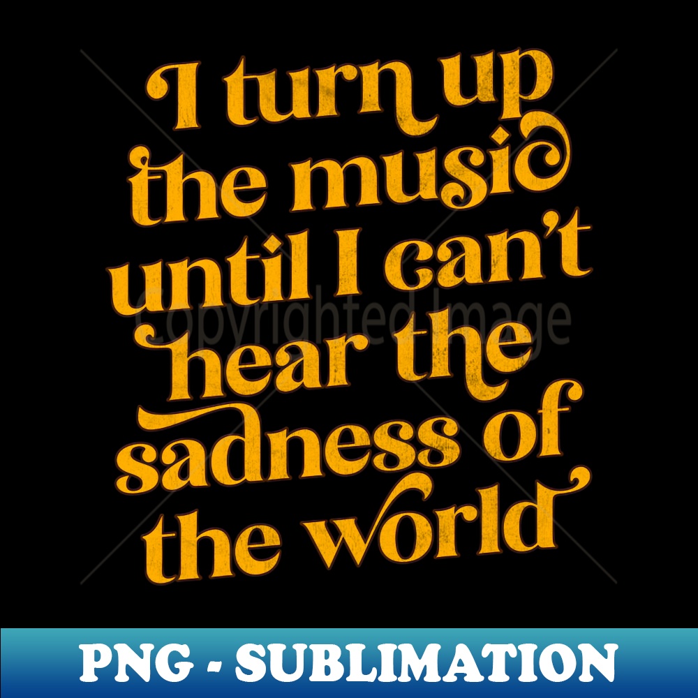 EO-20231029-3462_I Turn Up The Music Until I Cant Hear The Sadness Of The World 9960.jpg