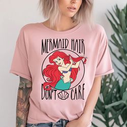little mermaid ariel mermaid hair dont care tee , disney family matching shirt, disneyland trip outfits