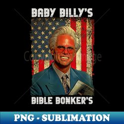 vintage Baby Billys Bible Bonkers - Professional Sublimation Digital Download - Fashionable and Fearless