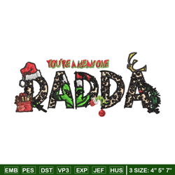 you're one mean dadda grinch christmas embroidery design, grinch christmas embroidery, grinch design, digital download.