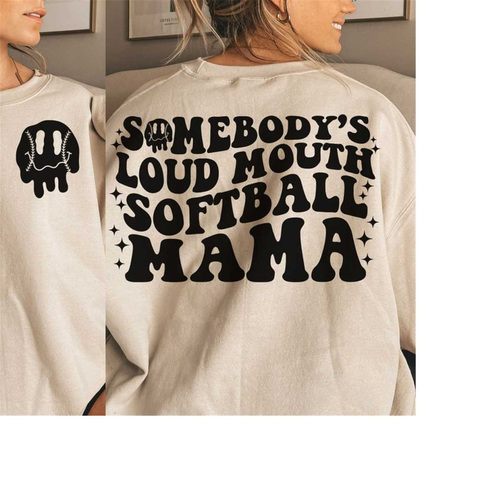 MR-3010202381226-somebodys-loud-mouth-softball-mama-melting-smile-pngsvg-image-1.jpg