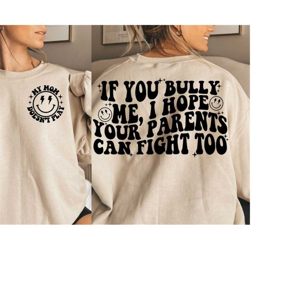MR-3010202381345-if-you-bully-me-i-hope-your-parents-can-fight-too-popular-image-1.jpg