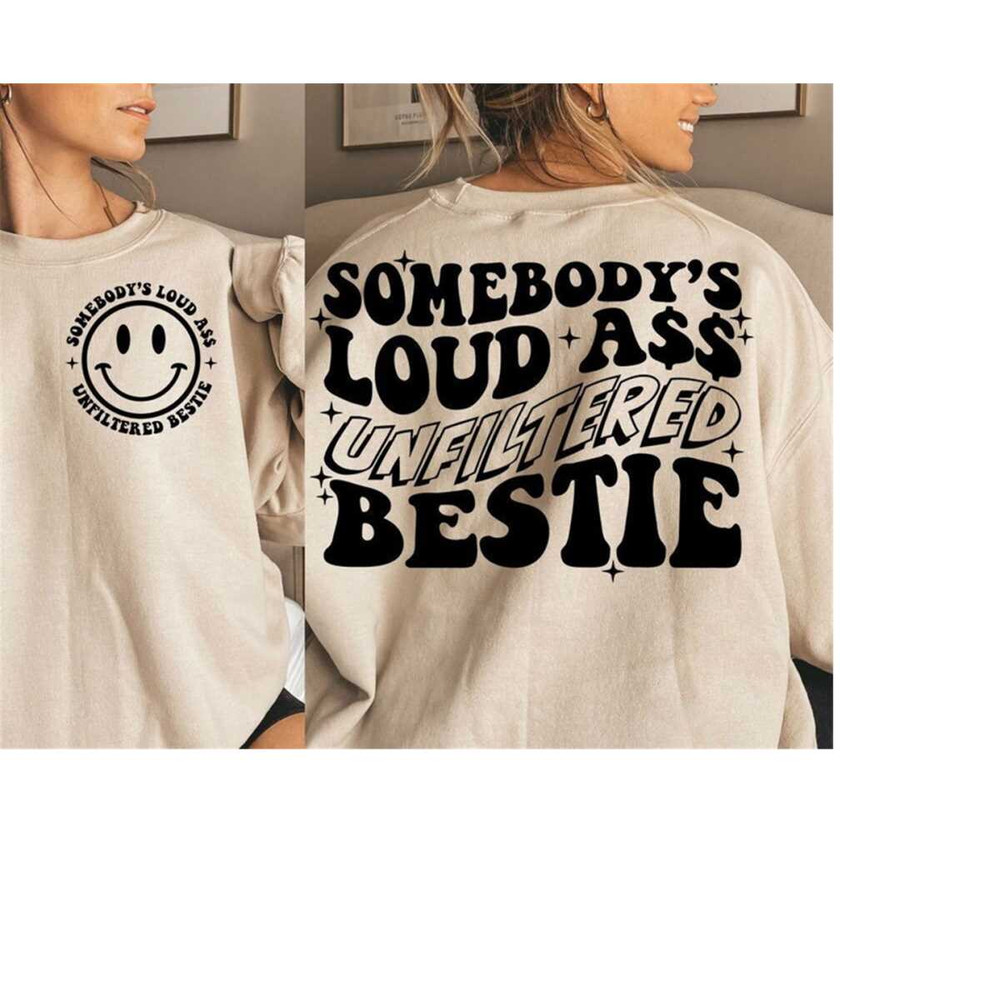 MR-3010202381418-unfiltered-loud-ass-bestie-svg-trendy-svg-popular-svg-best-image-1.jpg