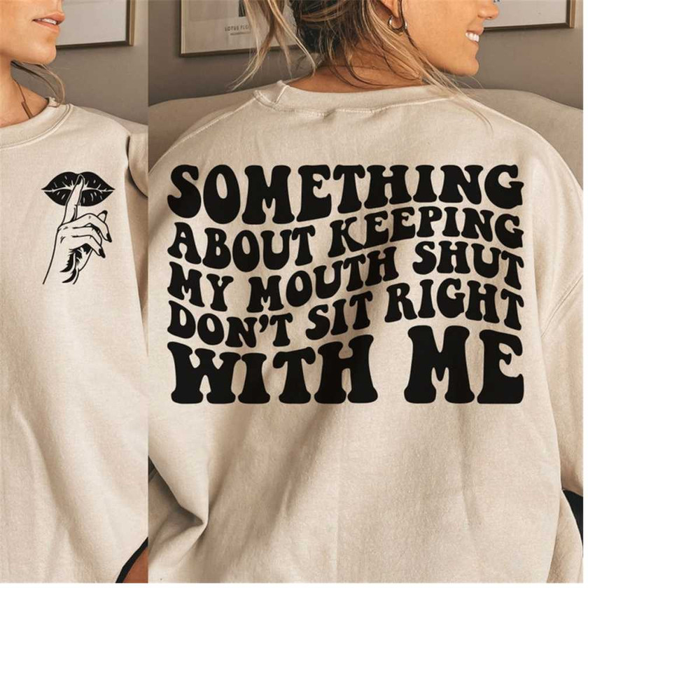 MR-3010202382655-something-about-keeping-my-mouth-shut-svg-petty-quote-strong-image-1.jpg