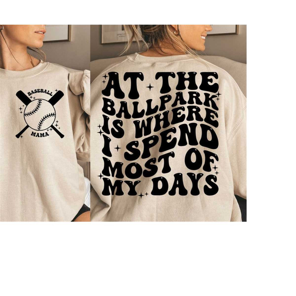 MR-3010202383537-at-the-ballpark-is-where-i-spend-most-of-my-days-svg-png-image-1.jpg