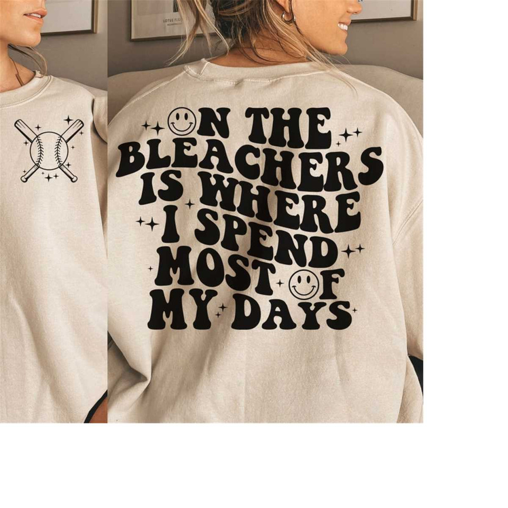 MR-301020238366-on-the-bleachers-is-where-i-spend-most-of-my-day-svg-baseball-image-1.jpg