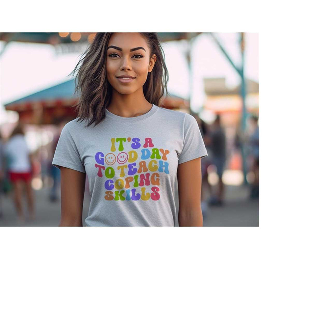 MR-3010202383940-its-a-good-day-to-teach-coping-skills-shirt-school-image-1.jpg