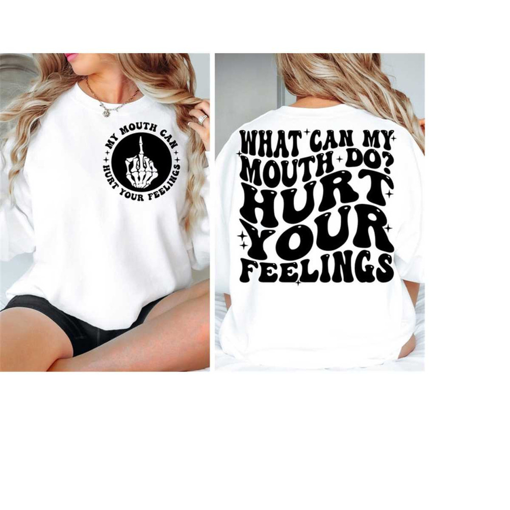 MR-301020238496-what-can-my-mouth-do-hurt-your-feelings-svg-sarcasm-svg-image-1.jpg