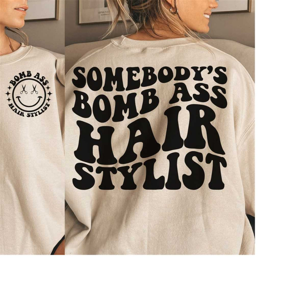 MR-3010202385125-somebodys-bomb-ass-hair-stylist-svg-png-image-1.jpg