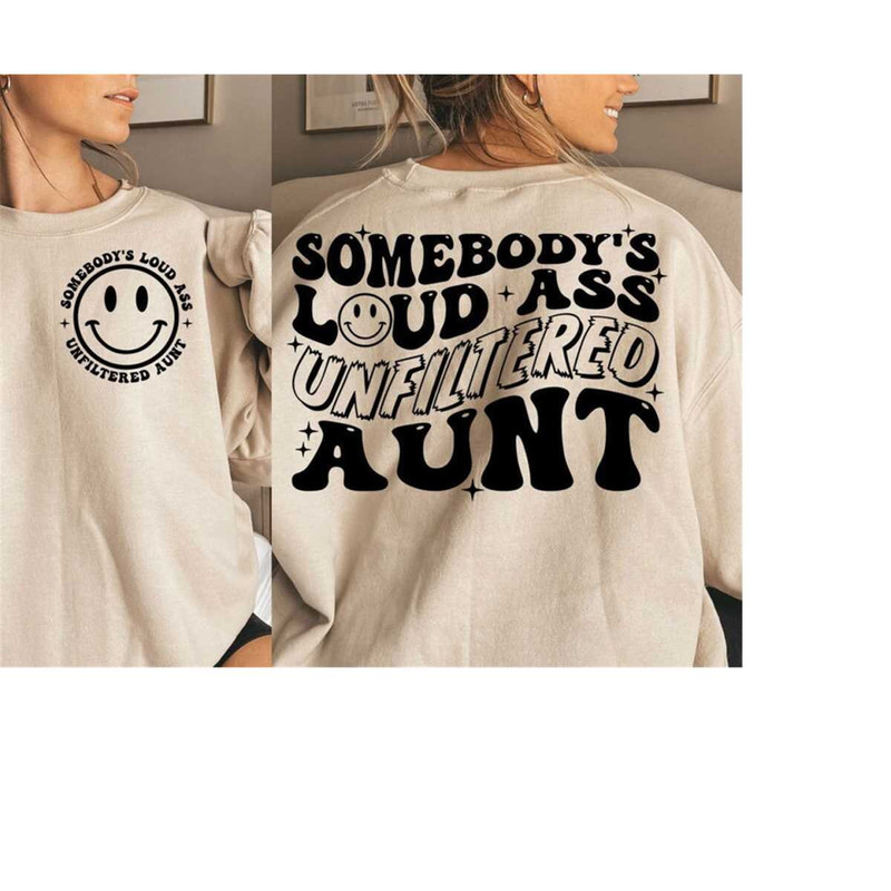 MR-3010202385431-loud-ass-unfiltered-aunt-svgpng-retro-svg-trendy-svg-funny-image-1.jpg