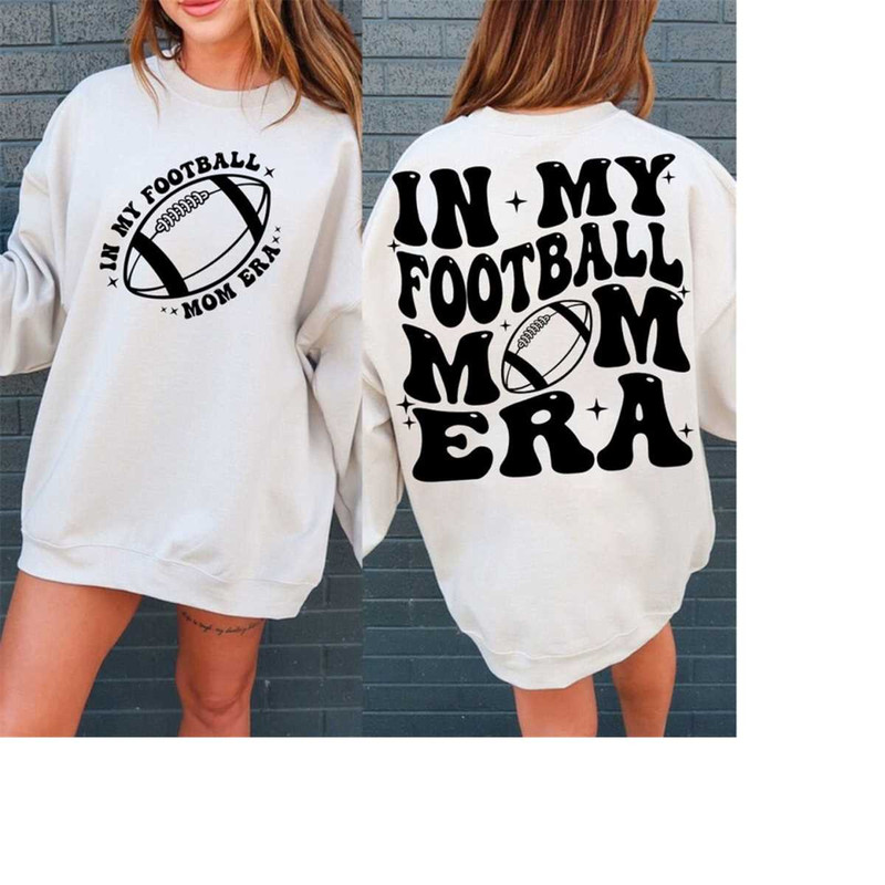 MR-3010202385745-in-my-football-mom-era-svg-png-football-mom-svg-mom-svg-image-1.jpg