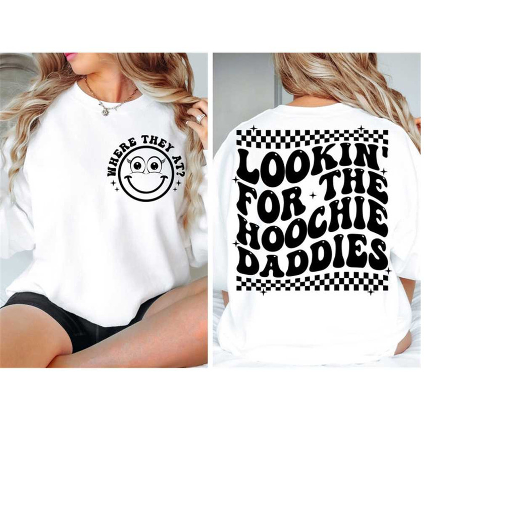 MR-3010202385819-lookin-for-the-hoochie-daddies-svg-hoochie-daddies-svg-front-image-1.jpg