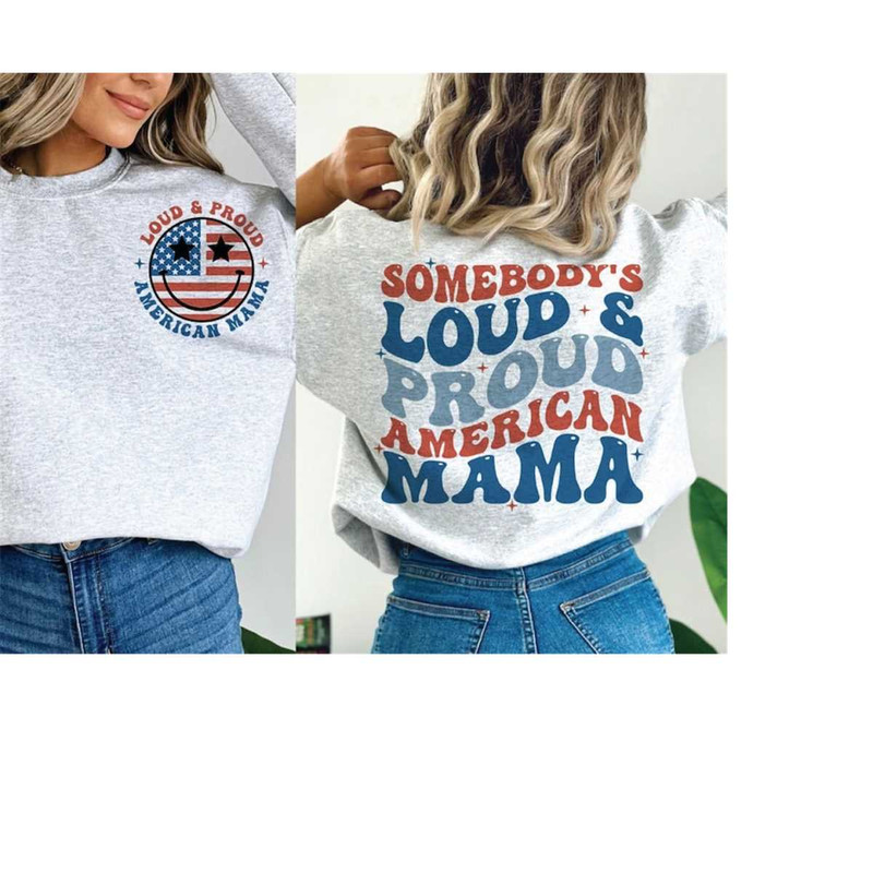 MR-301020239323-somebodys-loud-proud-american-mama-svg-4th-of-july-image-1.jpg