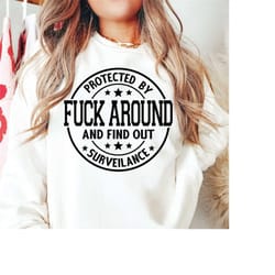 protected by fuck around and find out surveillance svg png, punisher skull svg, 2nd amendment svg, gun svg - printable,