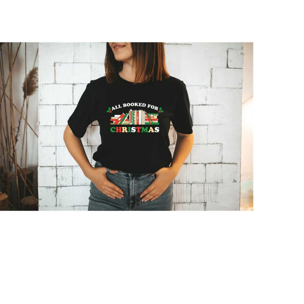 MR-3010202393728-all-booked-for-christmas-shirt-christmas-bookworm-t-shirt-image-1.jpg