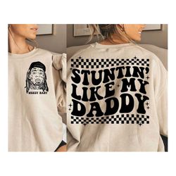 Stuntin Like My Daddy PNG - LWayne - Weezy Baby - Digital Download - Sublimation Design - PNG - LWayne Png