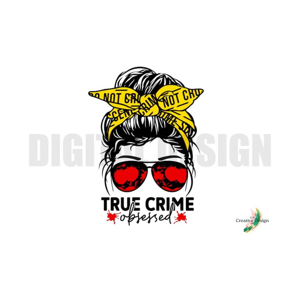 MR-30102023103324-messy-bun-mom-bun-true-crime-lover-obsessed-svg-png-digital-image-1.jpg