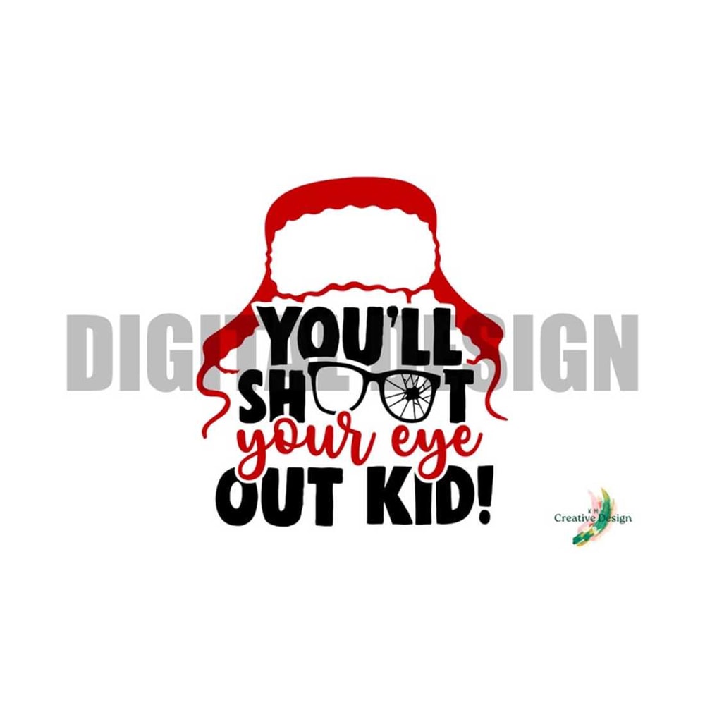 MR-30102023104312-shoot-your-eye-out-kid-digital-design-svg-png-christmas-story-image-1.jpg