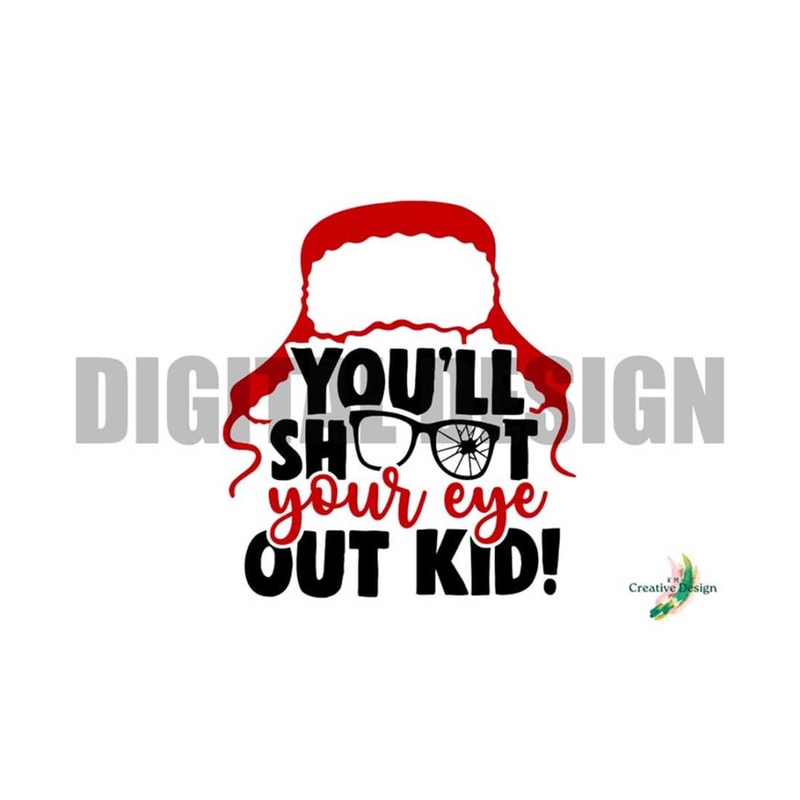 MR-30102023104312-shoot-your-eye-out-kid-digital-design-svg-png-christmas-story-image-1.jpg