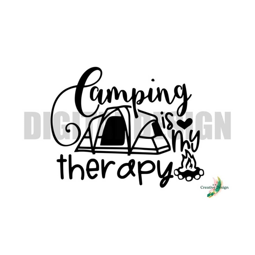 MR-30102023104522-camping-is-my-therapy-digital-file-cricut-silhouette-vacation-image-1.jpg