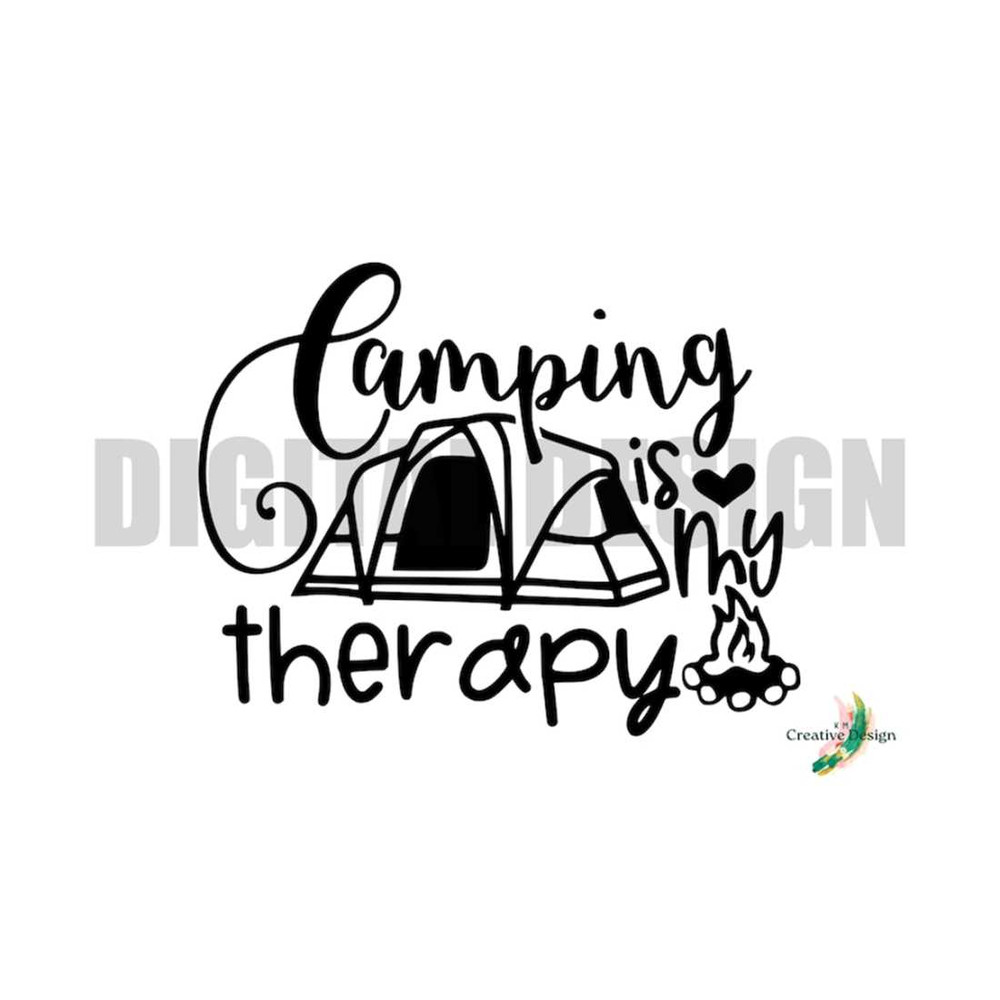 MR-30102023104521-camping-is-my-therapy-digital-file-cricut-silhouette-vacation-image-1.jpg