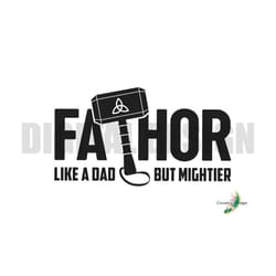 fathor hammer digital svg design fathers day cricut silhouette cut file