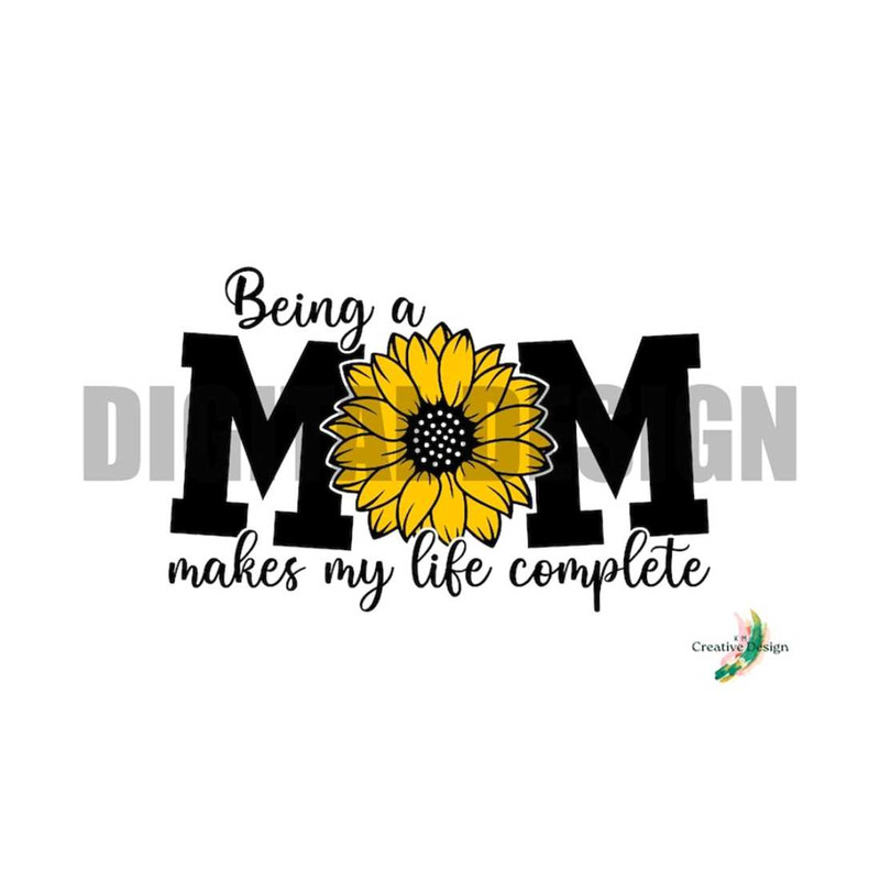 MR-30102023105116-being-a-mom-makes-my-life-complete-sunflower-mama-digital-image-1.jpg
