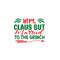 MR-301020231116-mrs-claus-but-married-to-the-grinch-svg-png-cricut-image-1.jpg