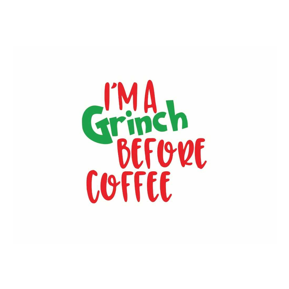 MR-301020231117-im-a-grinch-before-coffee-svg-png-cricut-instant-image-1.jpg
