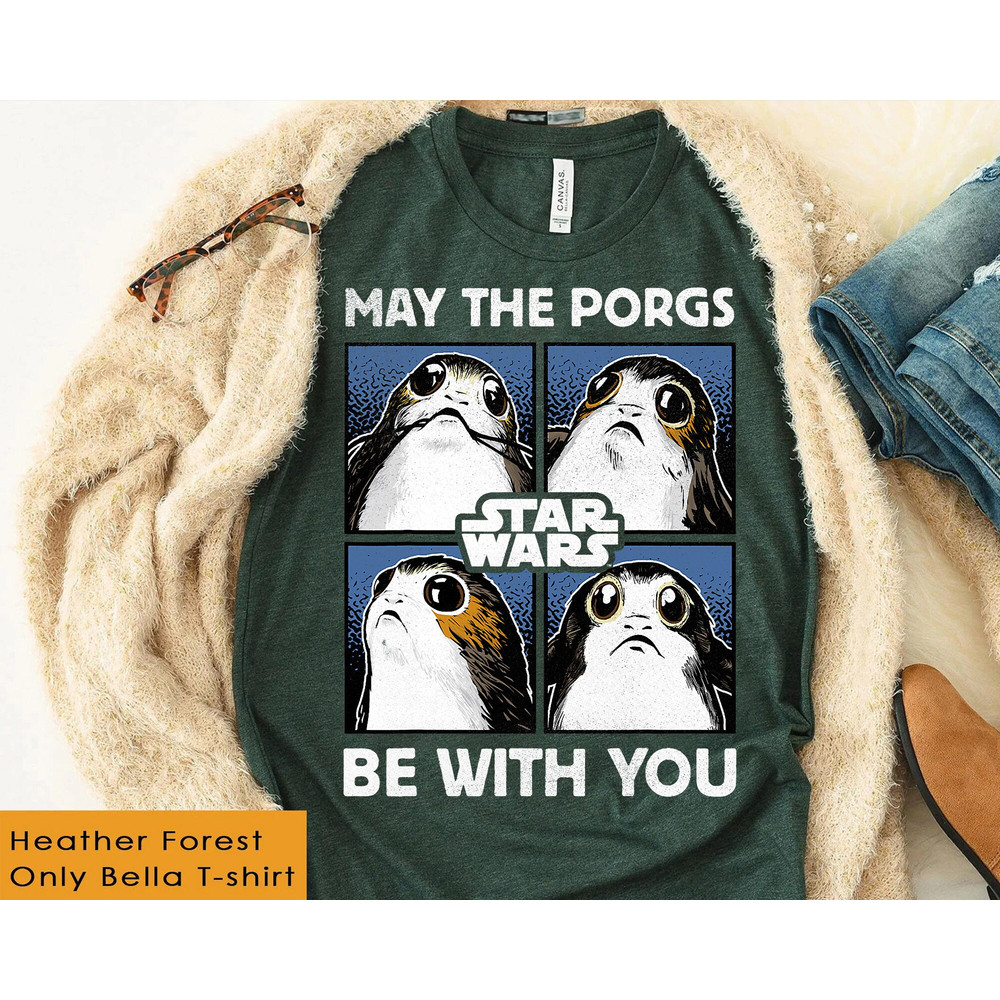 Star Wars May The Porgs Be With You T-Shirt, Star Wars Celebration Shirt, Galaxy's Edge Tee, Disneyland WDW Family Matching Shirts.jpg