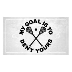 sports clipart: black words 'my goal is to deny yours' with crossed lacrosse sticks and ball for players - digital downl