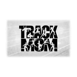 sports clipart: black words 'track mom' with male athlete silhouette cutouts performing many events - digital download s