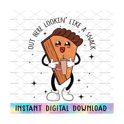 out here lookin like a snack png, stanley inspired belt bag, happy thanksgiving, tree cake png, thanksgiving retro bougie boojee,pumpkin pie