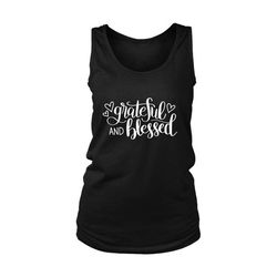 grateful and blessed women&8217s tank top
