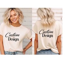 custom t-shirt, customizable t-shirt, custom shirt, personalized t-shirt, custom birthday gift, custom unisex shirts, cu